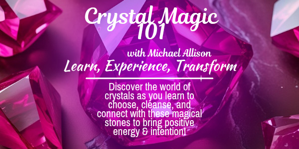 Crystal Magic 101: Your First Step Into Sparkle with Michael Allison in Madison Heights, MI