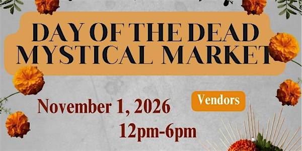 Day of the Dead Mystical Market – FREE Event | Madison Heights, MI in Madison Heights, MI