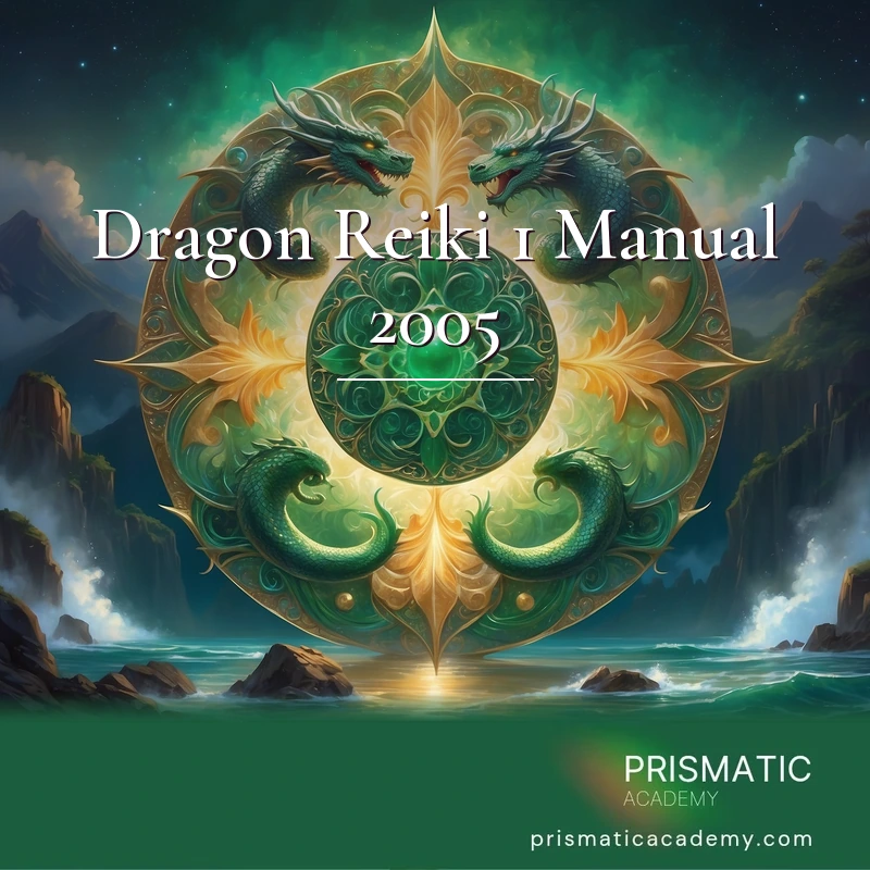 Dragon Reiki 1 Manual 2005