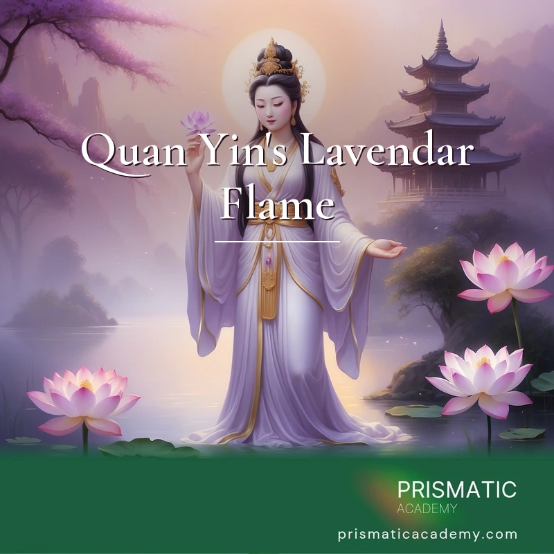 Quan Yin's Lavendar Flame